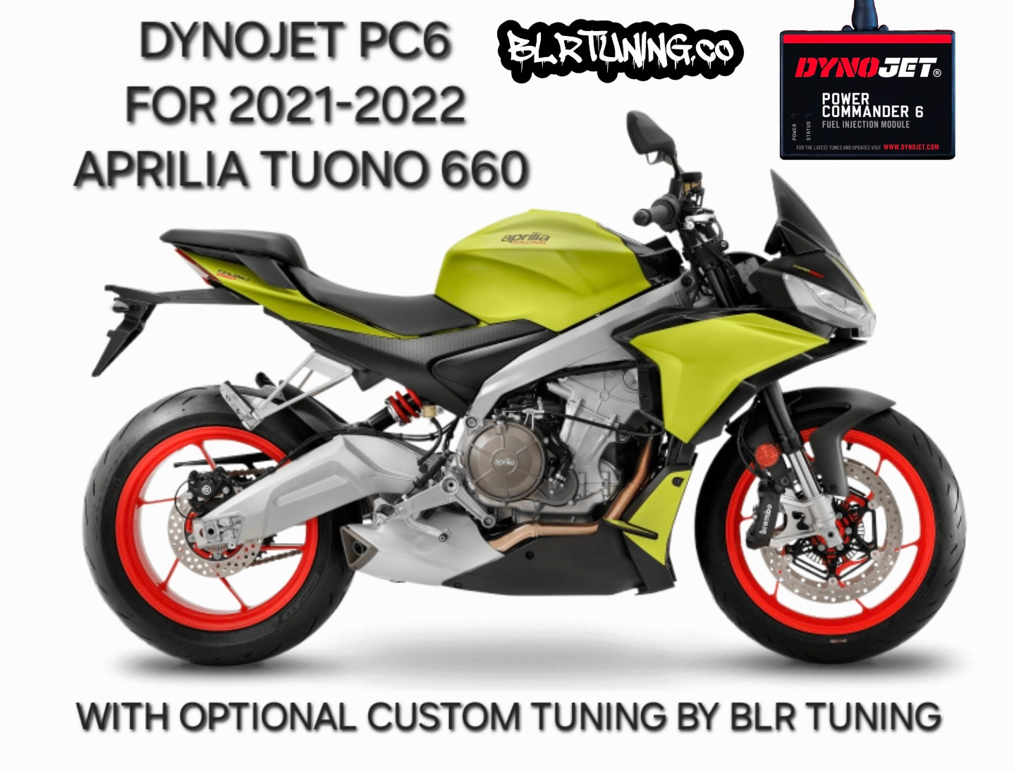 APRILIA - RS 660 - TUAREG 660 - TUONO 660 - 2021 - 2024 PC6 BY DYNOJET WITH OPTIONAL CUSTOM TUNING BY BLR TUNING